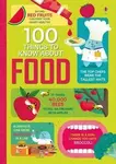 100 Things to Know About Food - Rachel Firth, Sam Baer, Alice James, Rose Hall, Jerome Martin