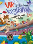 Vlk a 7 kozliatok Rozprávkové príbehy