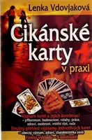 Cikánské karty v praxi