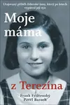 Moje máma z Terezína