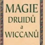 Magie druidů a wiccanů