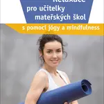 Relaxace pro učitelky mateřských škol
