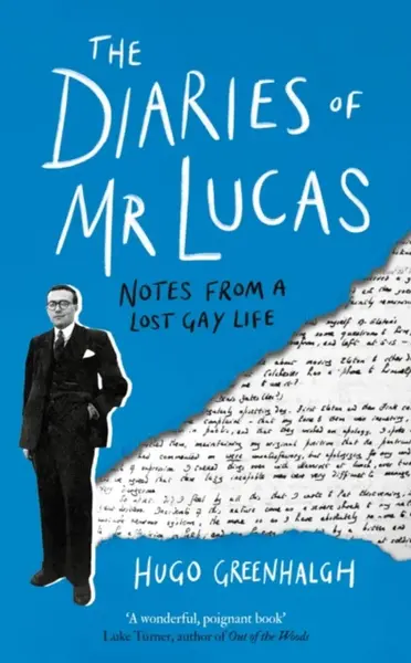 The Diaries of Mr Lucas - Hugo Greenhalgh