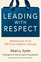 Leading with Respect - Marcy Syms