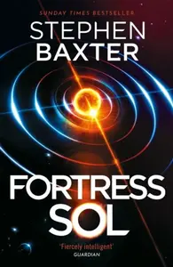 Fortress Sol - Stephen Baxter