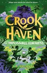 Crookhaven: The Impossible Fortress - J. J. Arcanjo