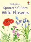 Spotter's Guides: Wild Flowers - Russell Sarah