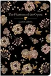 The Phantom of the Opera - Gaston Leroux