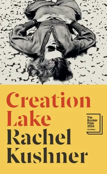 Creation Lake - Rachel Kushnerová