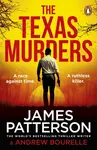 The Texas Murders - James Patterson
