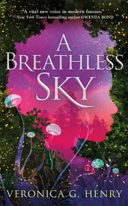 A Breathless Sky - Veronica G. Henry
