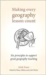 Making Every Geography Lesson Count - Enser Mark