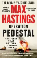 Operation Pedestal - Max Hastings