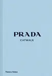 Prada Catwalk - Susannah Frankel