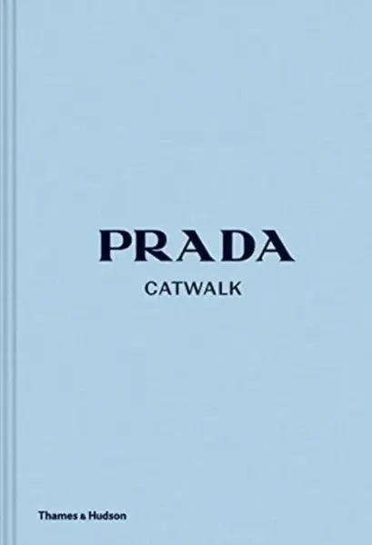 Prada Catwalk - Susannah Frankel