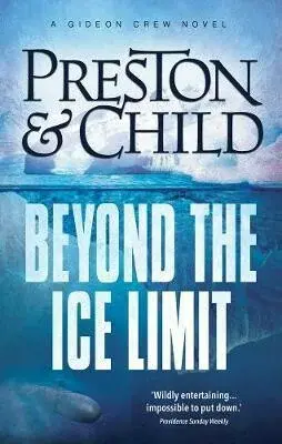 Beyond The Ice Limit - Douglas Preston, Lincoln Child
