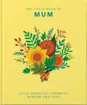 The Little Book of Mum - Orange Hippo!