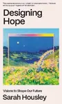 Designing Hope - Housley Sarah