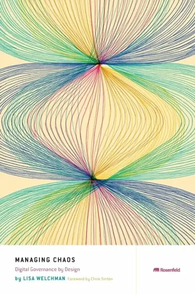 Managing Chaos - Lisa Welchman