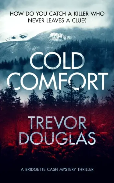 Cold Comfort - Trevor Douglas