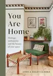 You Are Home - Africa Daley-Clarke