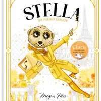 Stella: The Meerkat Burglar - Megan Hess