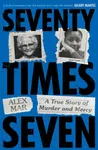 Seventy Times Seven - Mar Alex
