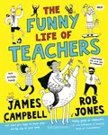 The Funny Life of Teachers - James Campbell