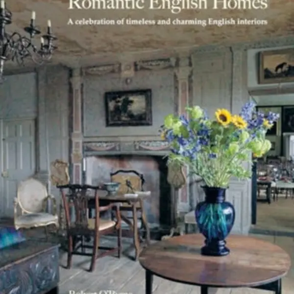 Romantic English Homes - Robert Oâ€™Byrne