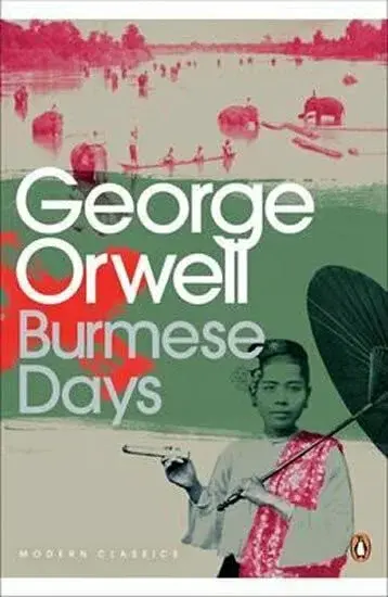Burmese Days - George Orwell
