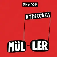 Richard Müller – Výberovka