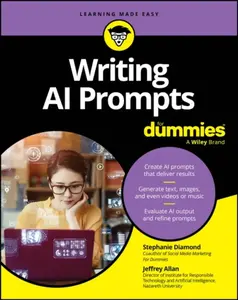 Writing AI Prompts For Dummies - Stephanie Diamond, Jeffrey  Allan