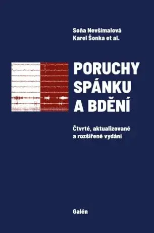Poruchy spánku a bdění - Karel Šonka, Soňa Nevšímalová
