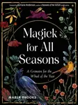 Magick for All Seasons - Marla Brooks