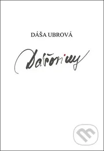 Dášoviny - Dáša Ubrová - kniha z kategorie Malířství a sochařství