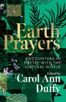 Earth Prayers - Carol Ann Duffy DBE
