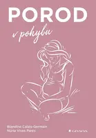 Porod v pohybu, Calais-Germain Blandine