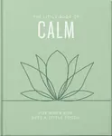 The Little Book of Calm - OH