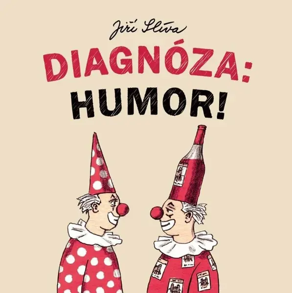 Diagnóza: Humor! (Defekt) - Jiří Slíva