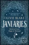 Januaries (Stories of Love, Magic and Betrayal) - Olivie Blake