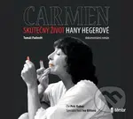 Carmen – Skutečný život Hany Hegerové - Tomáš Padevět