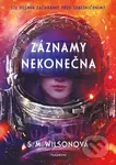 Záznamy nekonečna - Susan M. Wilson, Martin Grohs (ilustrátor) - kniha z kategorie Sci-fi, fantasy a komiksy