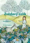 Zvědavý oslík - Eva Gmentová, Martina Prokopová (Ilustrátor) - kniha z kategorie Beletrie pro děti
