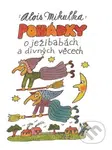 Pohádky o ježibabách a divných věcech - Alois Mikulka - kniha z kategorie Pohádky