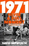 1971 - Never a Dull Moment (Rock's Golden Year) - David Hepworth - kniha z kategorie Hudba