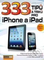 333 tipů a triků pro iPhone a iPad - Karel Klatovský - kniha z kategorie Operační systémy