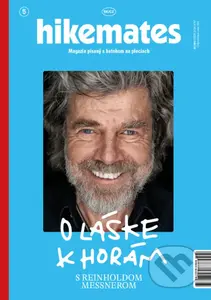 Hikemates - O láske k horám (Magazín písaný s batohom na pleciach)