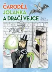 Čaroděj, Jolanka a dračí vejce - Zuzana Onderová