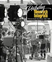 Příběhy filmových fotografií - Miloš Schmiedberger - kniha z kategorie Fotografie
