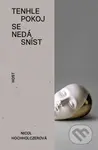 Tenhle pokoj se nedá sníst - Nicol Hochholczerová - kniha z kategorie Společenská beletrie